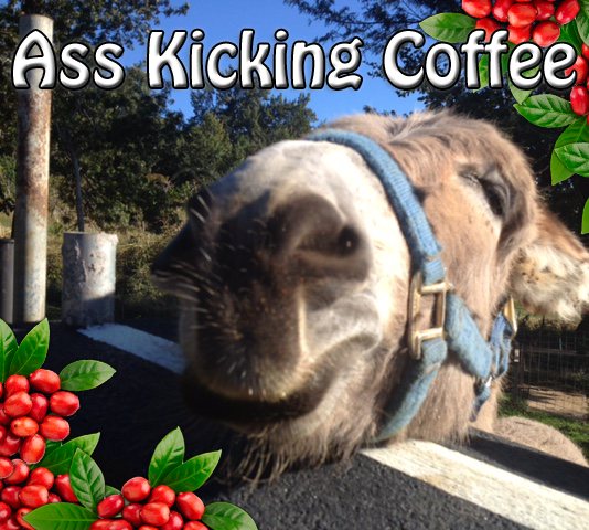 ass kicking coffee